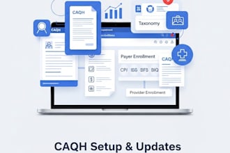 handle provider credentialing, caqh payer enrollment, and revalidation