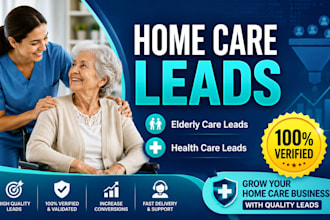 home care leads home care home care website health care leads elderly care leads