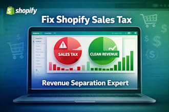 fix shopify sales tax tracking and separate it from your revenue properly
