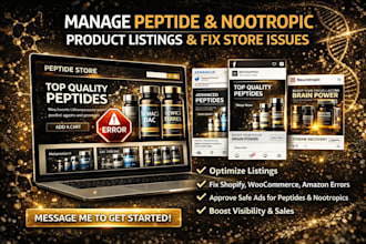 manage peptide and nootropic product listings and fix ecommerce store issues