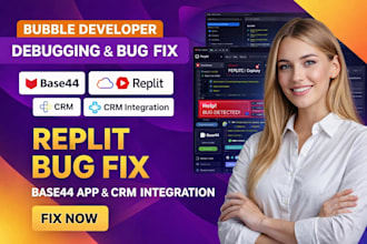 bubble developer debugging replit bug fix base44 app replit crm integration