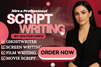 write screenwriting, movie script writing, youtube scriptwriter, film writing