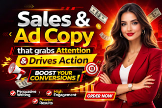 write sales copy, ad copy, social media ads for conversions