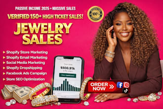 setup jewelry shopify, tiktok, instagram, facebooks ads campaign, jewelry sales