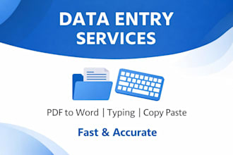 do fast typing, PDF to word, data entry work