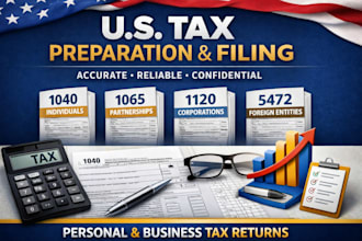expert assistance in US tax preparation and filing 1040, 1065, 1120, 5472