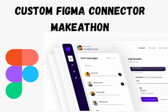 build custom figma connectors, prototype, makeathon