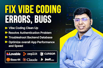 fix vibe code errors, bugs and vibe coding clean up base44,replit,loveable, bolt