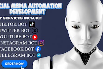 develop social media bot, tiktok bot, instagram bot, youtube bot, twitter x bot