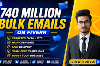 send 900 millions bulk email blast email marketing campaign for business growth
