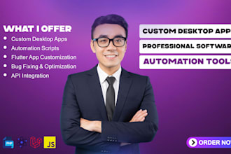 develop custom desktop applications and automation tools