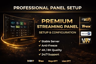 unlimited panel with stable server, strong8k,lion ott ,mega ott, trex, dream4k