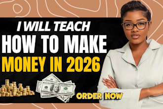 teach you easy and practical ways to start making money online in 2026