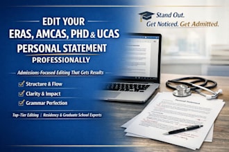 edit your eras residency, amcas, phd, ucas personal statement professionally