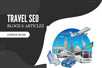 write SEO travel blog posts and articles