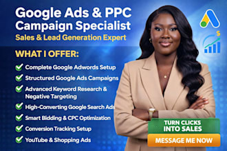 setup, optimize and manage google adwords PPC campaign for sales and leads