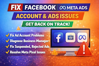 fix facebook ads account, business manager, meta ads issues