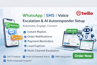 twilio whatsapp SMS voice escalation setup ai autoresponder chatbot order