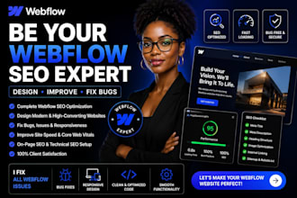 be your webflow seo expert, design, improve and fix webflow website bugs