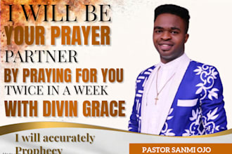 give you a prophetic word and be your prayer partner