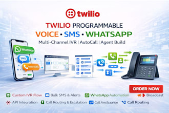 twilio programmable voice SMS whatsapp multi channel IVR auto call agent build