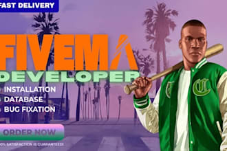 be your fivem developer, create or fix qbcore or esx