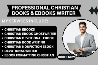 be your christian ebooks writer ghostwriter christian nonfictions ebooks