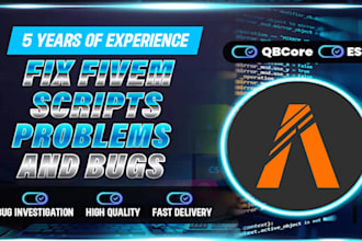 create and fix a fivem esx or qbcore server with premium script