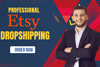 set up a professional etsy dropshipping store for you