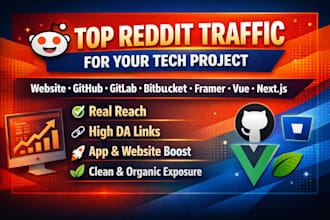 promote website, github, gitlab, vue, framer, bitbucket via reddit SEO promotion