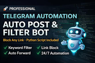 build telegram automation bot with link blocker and auto forward