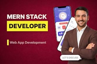 be mern stack developer, full stack web developer do web app development
