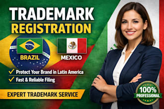 register your trademark in brazil and mexico fast and professionally