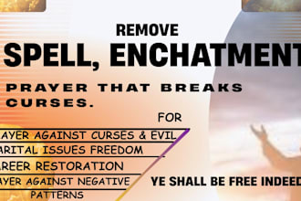 remove spells, black magic evil eyes and give you prophetic word