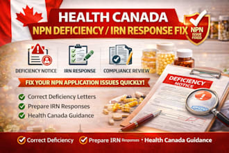 fix health canada npn deficiency or irn response fast
