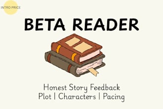 beta read your novel and provide detailed reader feedback