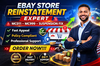 reinstate suspended ebay store and fix mc011 mc999 restriction violation appeal
