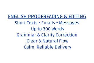 proofread and rewrite your short english texts and emails