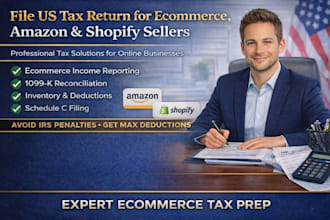 file us tax return for ecommerce shopify and amazon sellers