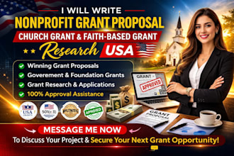 write nonprofit grant proposal, church grant, and faith based grant research USA