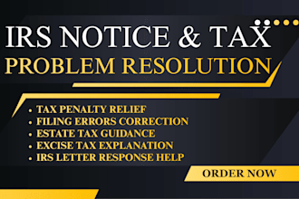 review irs notices and provide tax help for filing errors, estate and excise tax