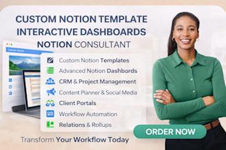 be your notion consultant and build custom notion dashboards