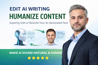 expertly edit or rewrite and humanize ai content
