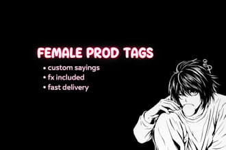 make a custom female prod tag made just for you