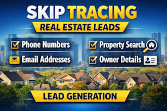 do accurate skip tracing for real estate and lead generation