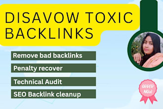 remove and disavow toxic backlinks to recover your website SEO