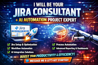 be your jira consultant and ai automation project expert