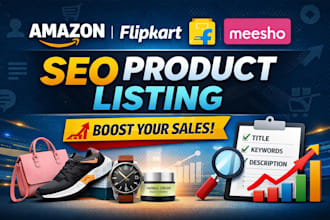 create and optimize amazon, flipkart and meesho product listing
