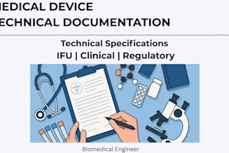 write medical device technical documentation, ifu, and clinical content