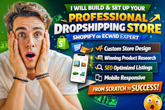 build 7 figures shopify ecwid dropshipping store via autods zendrop cj website